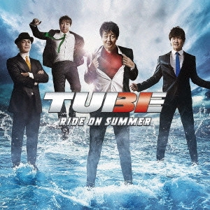 TUBE / チューブ / RIDE ON SUMMER