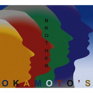 OKAMOTO'S / BROTHER