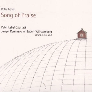 PETER LEHEL / ペーター・レーヘル / SONG OF PRAISE