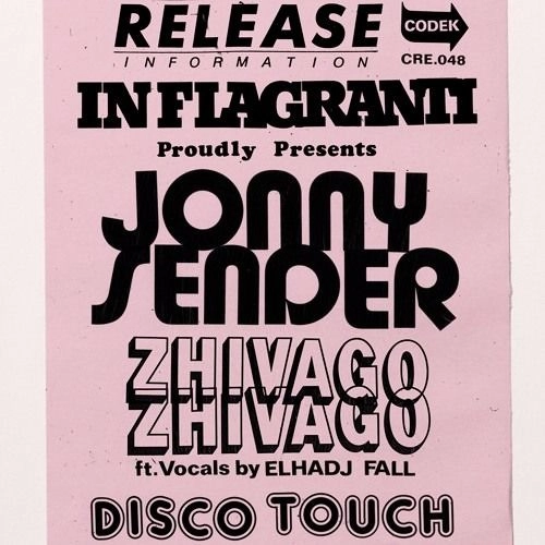 JONNY SENDER / ZHIVAGO ZHIVAGO/DISCO TOUCH