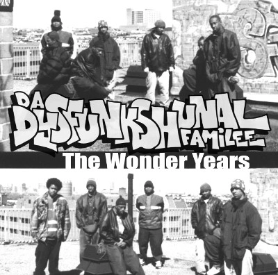 DA DYSFUNKSHUNAL FAMILEE / THE WONDER YEARS [1994-1996]