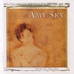AMY SKY / BURNT BY THE SUN