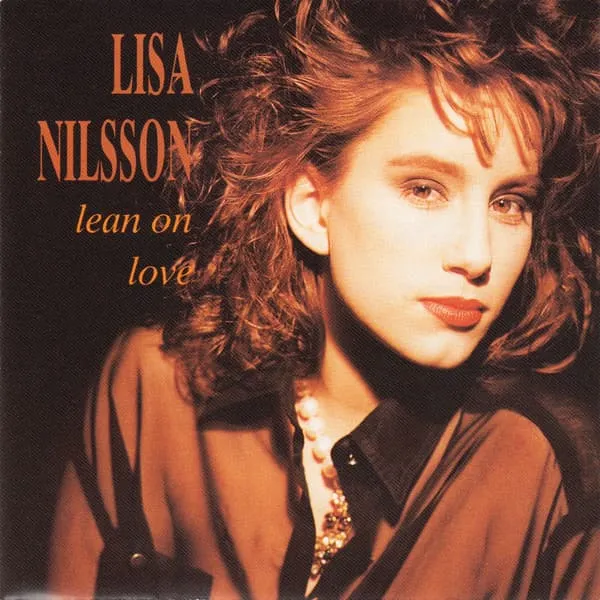 LISA NILSSON / リサ・ニルソン / LEAN ON LOVE