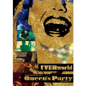 UVERworld / UVERworld 15&10 Anniversary Live 2015.09.06 Queen fs Party