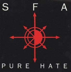 SFA / PURE HATE