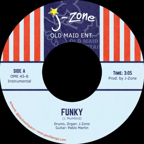 J-ZONE / FUNKY / GO BACK TO SELLIN' WEED