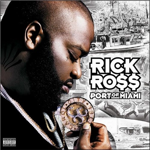 RICK ROSS / リック・ロス / PORT OF MIAMI