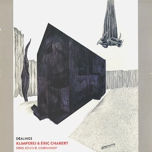 KLIMPEREI & ERIC CHABERT / KLIMPEREI/ERIC CHABERT / DEALINGS: SING JOHN B CORNAWAY - 180g LIMITED VINYL