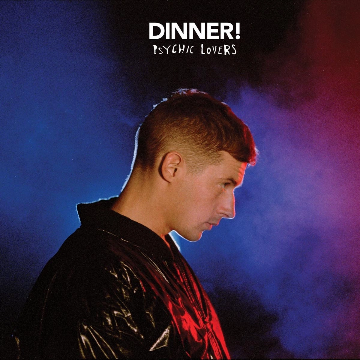 DINNER / ディナー / PSYCHIC LOVERS