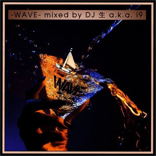 DJ 生 / WAVE