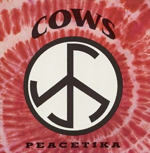 COWS / PEACETIKA