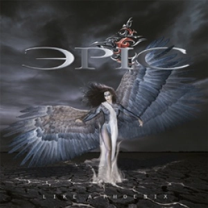 EPIC(MELODIOUS HARD) / LIKE A PHOENIX