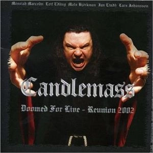 CANDLEMASS / キャンドルマス / DOOMED FOR LIVE REUN