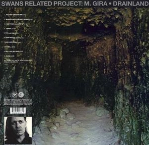MICHAEL GIRA / JARBOE / SWANS RELATED PROJECT: DRAINLAND / SACRIFICIAL CAKE