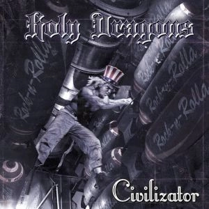 HOLY DRAGONS / CIVILIZATOR