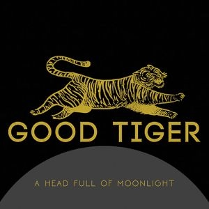 GOOD TIGER / グッド・タイガー / A HEADFULL OF MOONLIGHT<LP> / HEADFULL OF MOONLIGHT<LP>