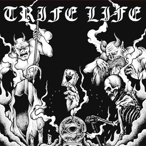 TRIFE LIFE / TRIFE LIFE
