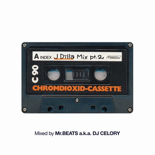 MR.BEATS aka DJ CELORY / ミスタービーツ DJセロリ  / J Dilla Mix vol.2