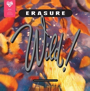 ERASURE / イレイジャー / WILD!