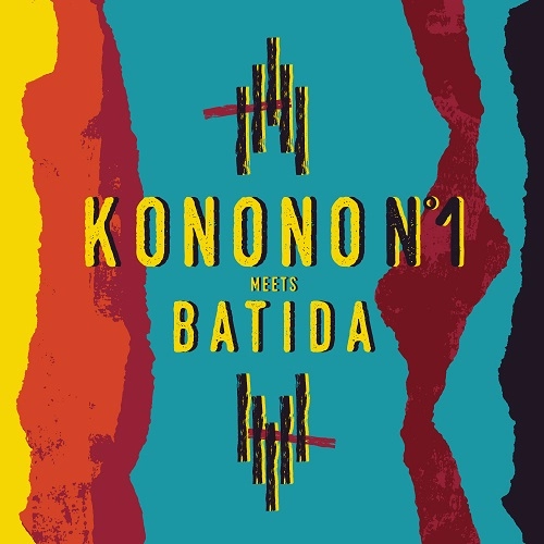 KONONO NO.1 / コノノNO.1 / コノノ NO.1･ミーツ･ バティーダ / KONONO NO.1 MEETS BATIDA