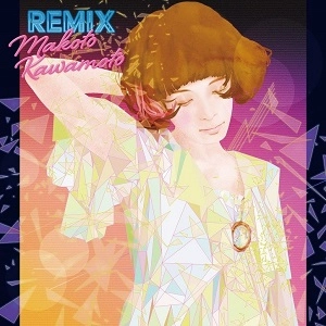 MAKOTO KAWAMOTO / 川本真琴 / Remix