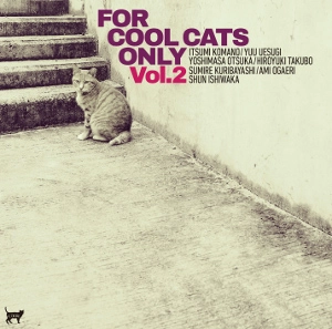 V.A.(SOMETHIN'COOL) / FOR COOL CATS ONLY VOL.2