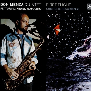 DON MENZA / ドン・メンザ / FIRST FLIGHT - COMPLETE RECORDINGS (2CD)