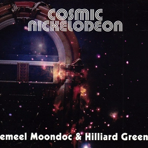 JEMEEL MOONDOC / ジャミール・ムーンドック / COSMIC NICKELODEON