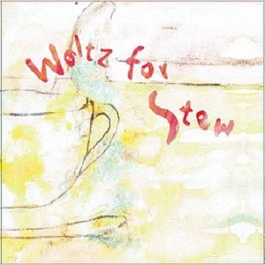 tidanomiyuki / Waltz for Stew