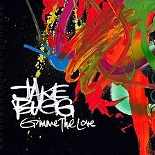 JAKE BUGG / ジェイク・バグ / GIMME THE LOVE / ON MY ONE (V7)