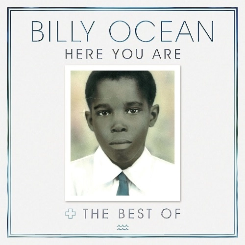 BILLY OCEAN / ビリー・オーシャン / HERE YOU ARE: THE BEST OF BILLY OCEAN