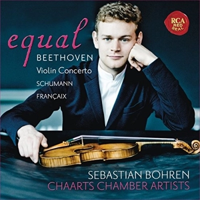 SEBASTIAN BOHREN / セバスティアン・ボーレン / EQUAL - BEETHOVEN:VIOLIN CONCERTO/SCHUMANN: FANTASIA/FRANCAIX: NONETTO