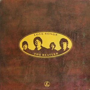 BEATLES / ビートルズ / LOVE SONGS