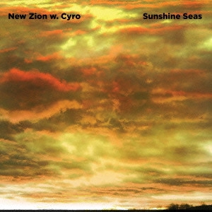 NEW ZION TRIO / ニュー・ザイオン・トリオ / サンシャイン・シーズ / SUNSHINE SEAS