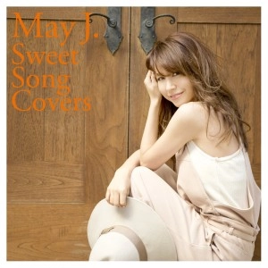 May J. / Sweet Song Covers