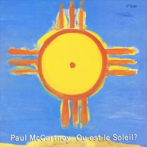 PAUL McCARTNEY / ポール・マッカートニー / OU EST LE SOLEIL?