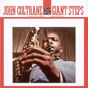 JOHN COLTRANE / ジョン・コルトレーン / ジャイアント・ステップス