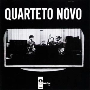 QUARTETO NOVO / クアルテート・ノーヴォ / QUARTETO NOVO