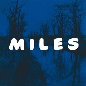 MILES DAVIS / マイルス・デイビス / MILES