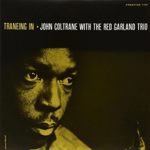 JOHN COLTRANE / ジョン・コルトレーン / TRANEING IN