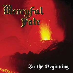 MERCYFUL FATE / マーシフル・フェイト / IN THE BEGINNING<DIGI>