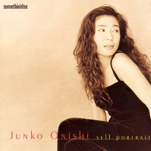 JUNKO ONISHI / 大西順子 / SELF PORTRAIT / セルフ・ポートレイト