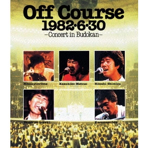 OFF COURSE / オフコース / 1982・6・30武道館コンサート