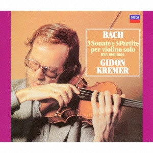 GIDON KREMER / ギドン・クレーメル / J.S.バッハ:無伴奏ヴァイオリンのためのソナタとパルティータ 全曲