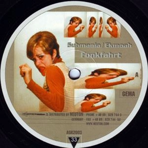 SUBMANIA / EKMOAH / FUNKFAHRT