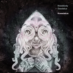 KNEEBODY & DAEDELUS / ニーボディ&デイデラス / ニーデラス / KNEEDELUS