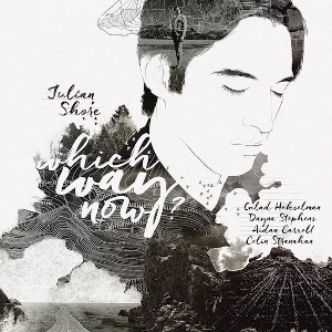 JULIAN SHORE / ジュリアン・ショア / WHICH WAY NOW