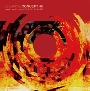 V.A. (IMPULSE RECORDS) / 5way split CD / BreakingConcept vol.6 