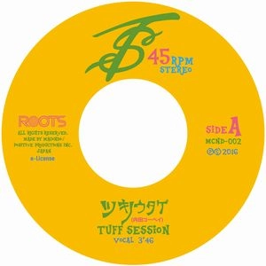 TUFF SESSION / ツキノウタゲ
