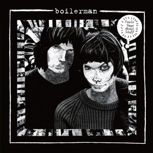 BOILERMAN / FEELS WAYS ABOUT STUFF